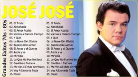 JOSÉ JOSÉ GRANDES EXITOS — José José Todos Sus Grandes Exitos Inolvidables Las #1