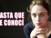 HASTA QUE TE CONOCI |PELICULA COMPLETA