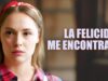 La felicidad me encontrará | ¡INCREÍBLE PELÍCULA!