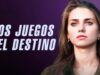 LOS JUEGOS DEL DESTINO | PELICULA EN ESPAÑOL