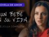 UN BEBE EN SU VIDA || PELICULA COMPLETA