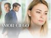 El AMOR CIEGO | Mejor película