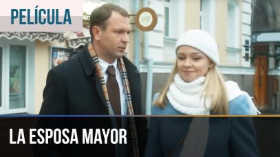 La esposa mayor — Película Completa