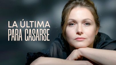 LA ULTIMA PARA CASARSE | PELICULA