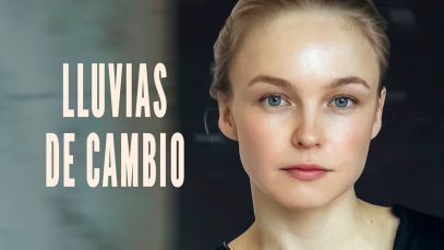 Lluvias de cambio | Película Completa