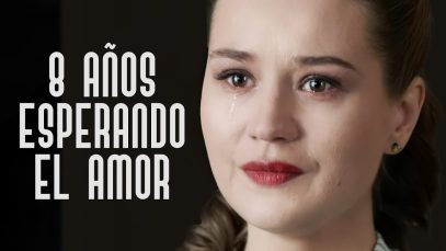 8 años esperando el amor | Película completa