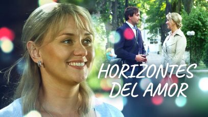 Horizontes Del Amor | Peliculas Completas