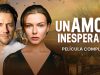 Un Amor Inesperado | Película Completa