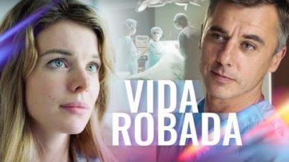 VIDA ROBADA | PELICULA COMPLETA
