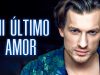 Mi último amor | PELICULA COMPLETA